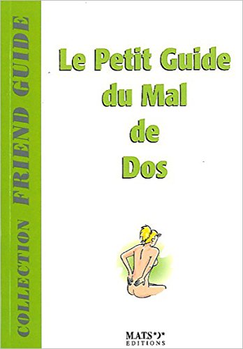 Le  petit guide du mal de dos