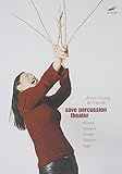 AIYUN HUANGS SAVE PERCUSSION THEATER / (AC3 DOL)   image