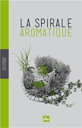La  spirale aromatique