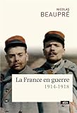 Image de La France en guerre, 1914-1918