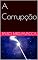Livro A Corrupção
