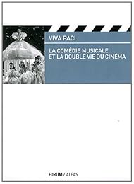 La  comédie musicale et la double vie du cinéma