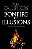 Bonfire of Illusions: The Twin Crises of the Liberal World