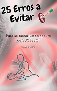 Livro 25 Erros a Evitar - Para se tornar um terapeuta de sucesso