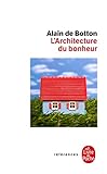 L Architecture Du Bonheur (Ldp Ref.Inedits) (French Edition) by