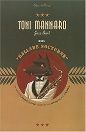 Toni Mannaro jazz band dans "Ballade nocturne"