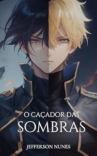 Livro O Caçador das Sombras: O inimigo Oculto