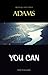 You Can by