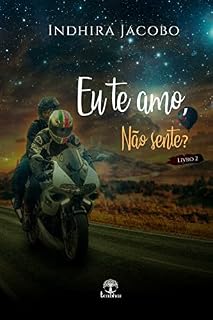 Livro Eu te amo, não sente?: Livro 2