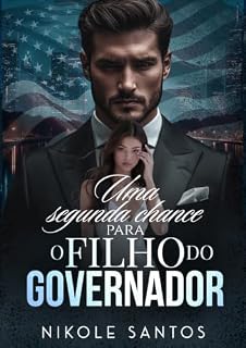 Livro Uma Segunda Chance para o Filho do Governador