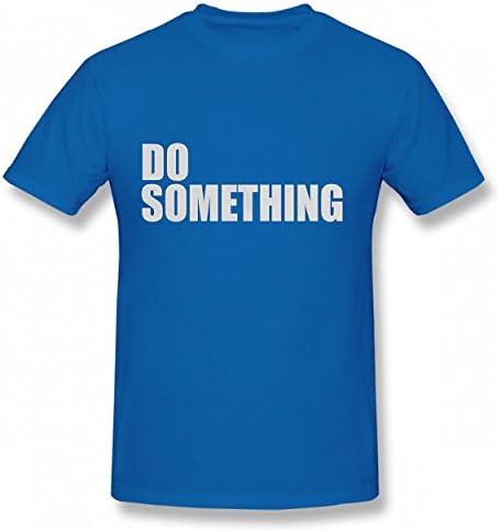 MNXBEST Do something Tshirt Cool Print T-Shirts Valentine Day Men Tee Royal Blue