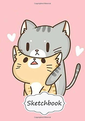 Sketchbook: Cutie Cats VoL.4: 100+ Pages of 7" x 10" Blank Paper for Drawing, Doodling or Sketching (Sketchbooks)