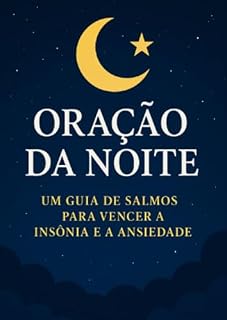 Livro Orações da Noite Um Guia de Salmos para Vencer a Insônia e a Ansiedade