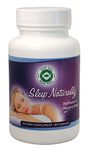 Sleep Naturally - Sleep Aid w/ Melatonin - Non Addictive Sleeping Pills with a Free E-book - Natural Valerian Root Chamomile Get Deeper More Restful Sleep -Sleep Remedy Aids a Better Sleep Cycle - 60 Vegetarian Capsules - 90 Day Money Back Guarantee Sleep Naturally - Sleep Aid w/ Melatonin - Non Addictive Sleeping Pills with a Free E-book - Natural Valerian Root Chamomile Get Deeper More Restful Sleep -Sleep Remedy Aids a Better Sleep Cycle - 60 Vegetarian Capsules - 90 Day Money Back Guarantee
