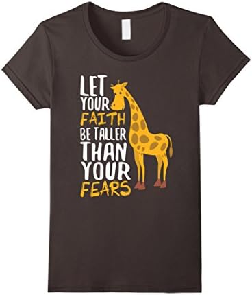 Womens Let Your Faith Be Taller Than Your Fears Giraffe T-Shirt XL Asphalt
