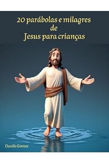 Livro 20 parábolas e milagres de jesus para crianças