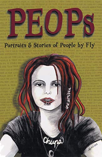 Peops: Portraits and Stories of People by Fly