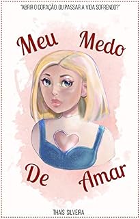 Livro Meu Medo De Amar