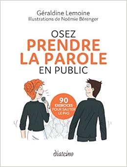 Osez Prendre La Parole En Public Amazon Fr Lemoine Geraldine Berenger Noemie Livres Osez Prendre La Parole En Public Amazon Fr Lemoine Geraldine Berenger Noemie Livres
