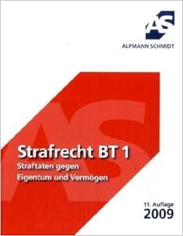 Strafrecht Bt 1 Straftaten Gegen Eigentum Und Vermogen Amazon De Dr Rolf Kruger Bucher Strafrecht Bt 1 Straftaten Gegen Eigentum Und Vermogen Amazon De Dr Rolf Kruger Bucher