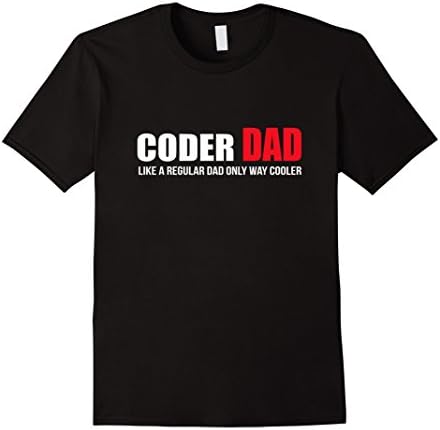 Mens Coder Dad like regular dad only cooler t shirt Father's day XL Black