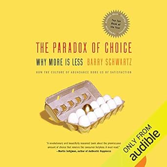 The Paradox of Choice 