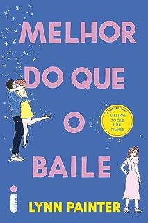 Melhor do que o baile: Conto extra de melhor do que nos filmes