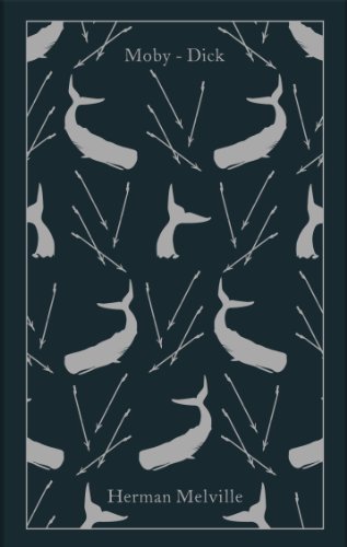 By Herman Melville - Moby-Dick: Or, the Whale (Clothbound Classics) (8/27/13)