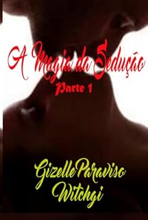 Livro A Magia Da Sedução