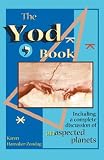 The Yod Book: Including a Complete Discussion of Unaspected Planets by Karen Hamaker-Zondag