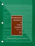 Workbook: Harmony and Voice Leading, Volume 2