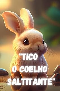 Livro "Tico, o Coelho Saltitante"