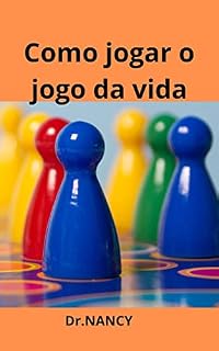 Livro Como jogar o jogo da vida