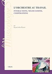 L' orchestre au travail