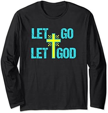 Unisex Let Go Let God Christian Long Sleeve T-Shirt with Cross 2XL Black