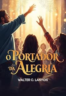 Livro O Portador da Alegria