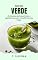 Livro Sucos Verde: 25 Receitas de Sucos Detox e Ingredientes para Transformar seu Corpo