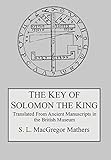 The Key of Solomon the King by S. L. MacGregor Mathers