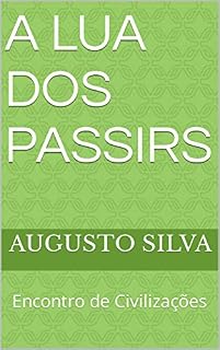 Livro A Lua dos Passirs: Encontro de Civilizações
