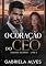 Livro O Coração do CEO (Duologia Encontro Livro 2)