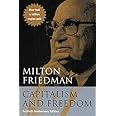 Capitalism and Freedom: Fortieth Anniversary Edition (40th Anniversary Edition)