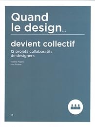 Quand le design devient collectif