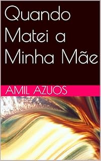 Livro Quando Matei a Minha Mãe