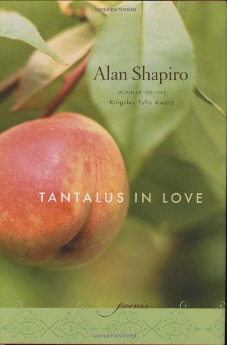 Tantalus in Love: Poems