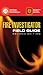 Fire Investigator Field Guide