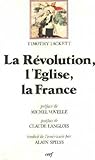 La Revolution, l'Eglise, la France by 
