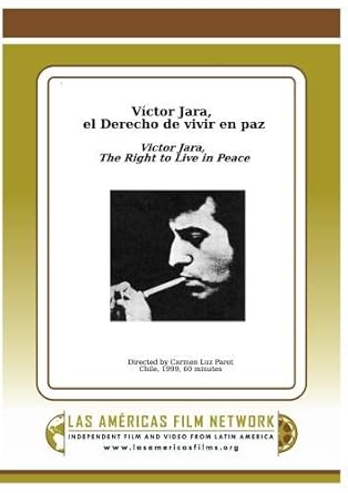 Amazon Com Victor Jara The Right To Live In Peace Carmen Luz Parot Movies Tv