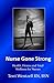 Nurse Gone Strong by Mrs Terri Lynn Wentzell