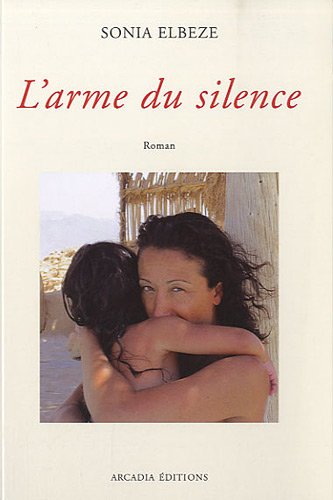 L' arme du silence