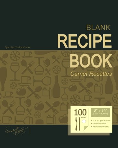 Blank Recipe Book: Recipe Journal ( Gifts for Foodies / Cooks / Chefs / Cooking ) [ Softback * Large Notebook * 100 Spacious Record Pages * Formal ] ... - Specialist Composition Books for Cookery)